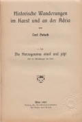 Patsch Carl: Historische Wanderungen im Karst und an der Adria. I. Teil. Die Herzegowina einst und jetzt